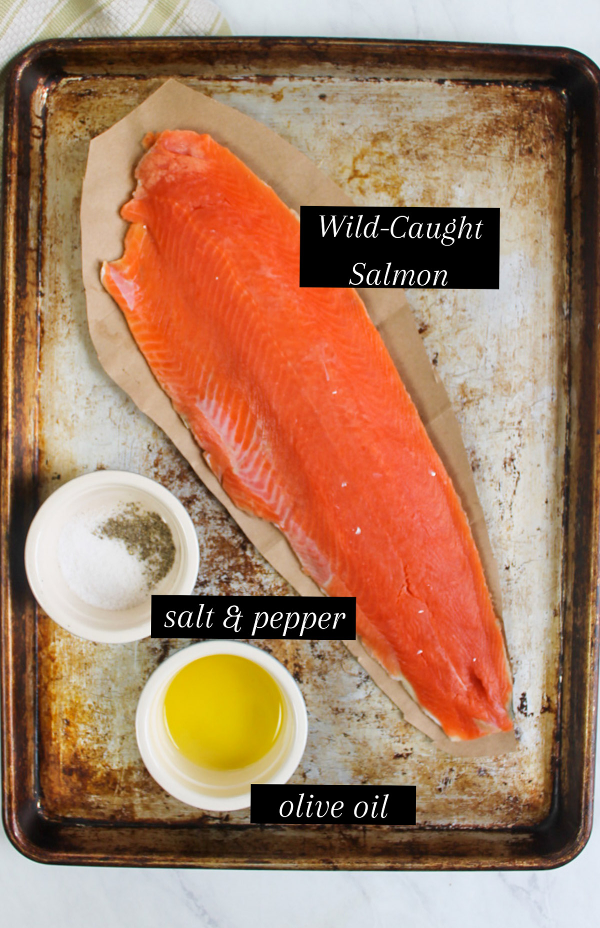 Labeled ingredients for Simple Roasted Wild Caught Salmon.