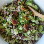 Broccoli Salad with yogurt dressing.