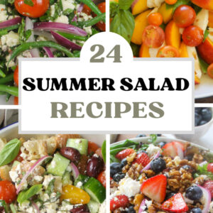24 Summer Salad Recipes.