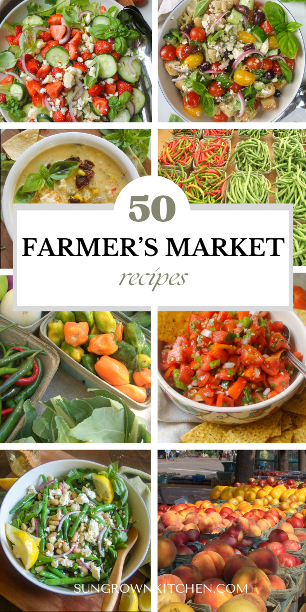 50 Farmer's Market Recipes including pasta, tacos and salads.