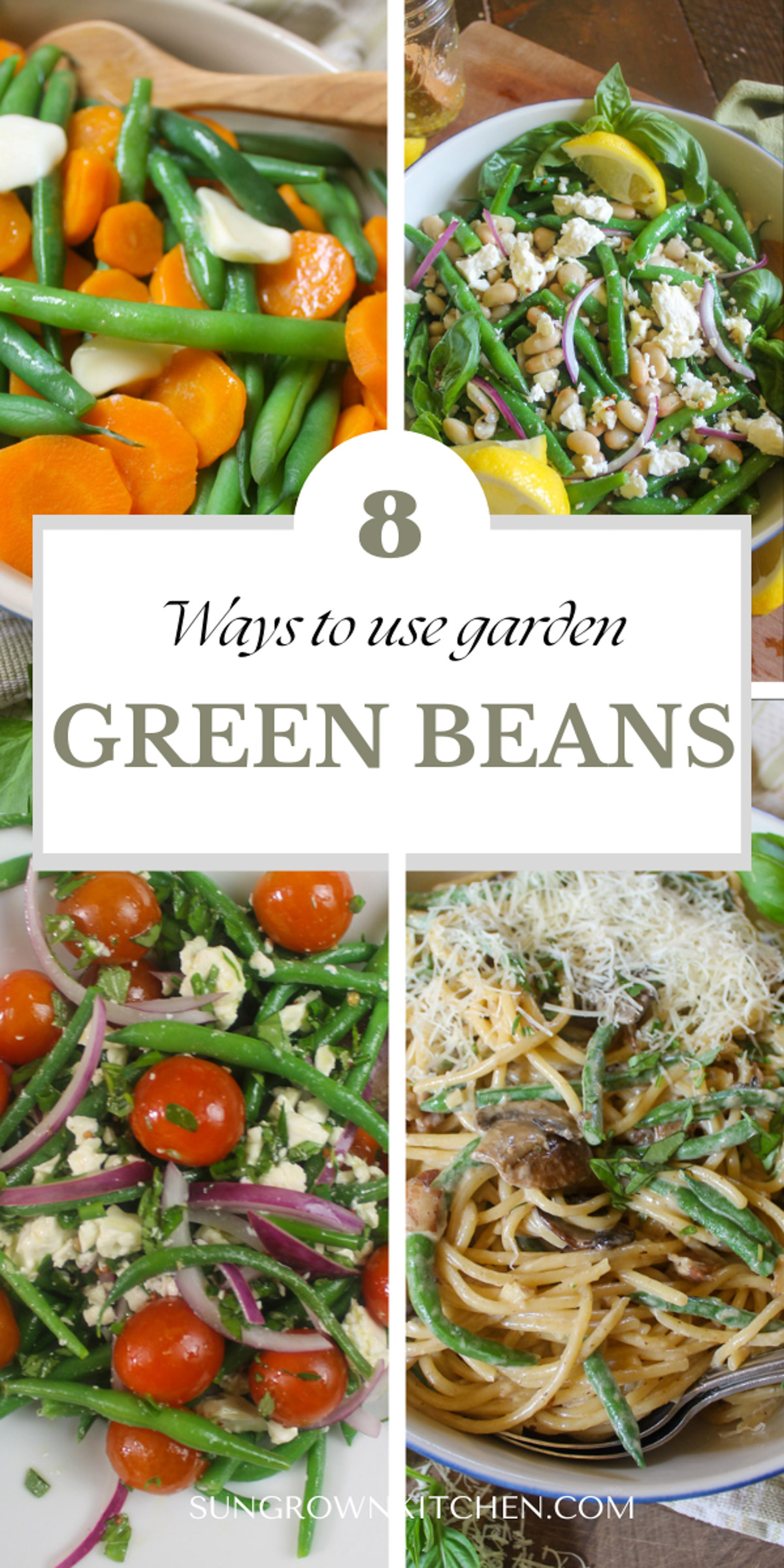 Ways to Use Green Beans from the garden.