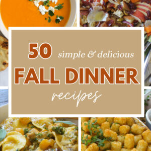 50 Fall Dinner Recipes.