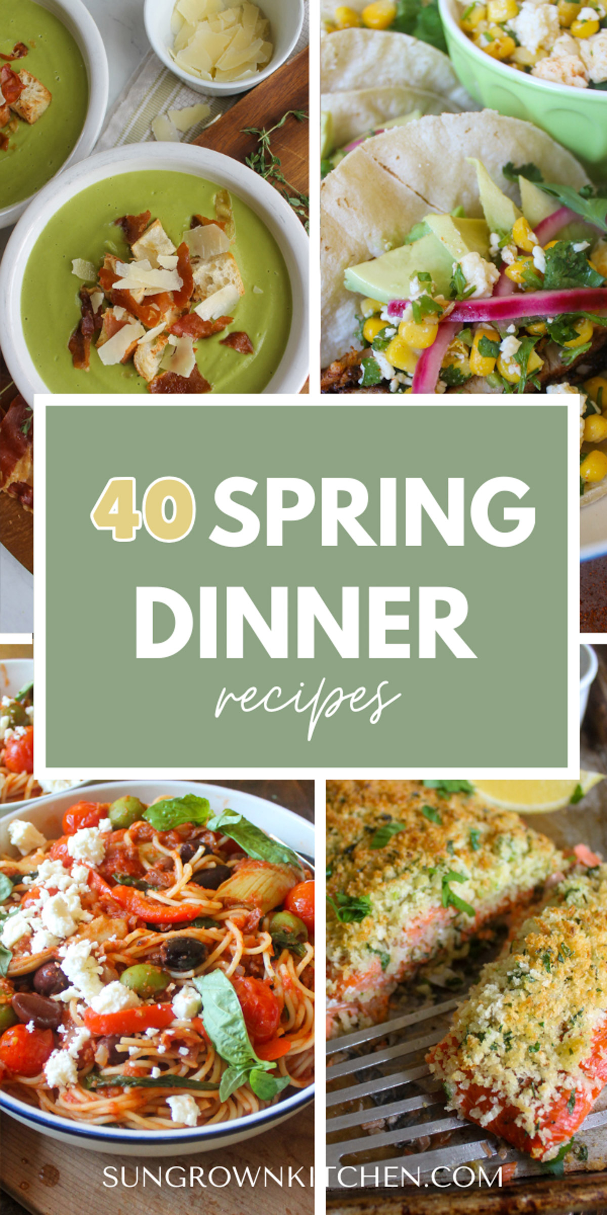 40 Spring Dinner Recipes.