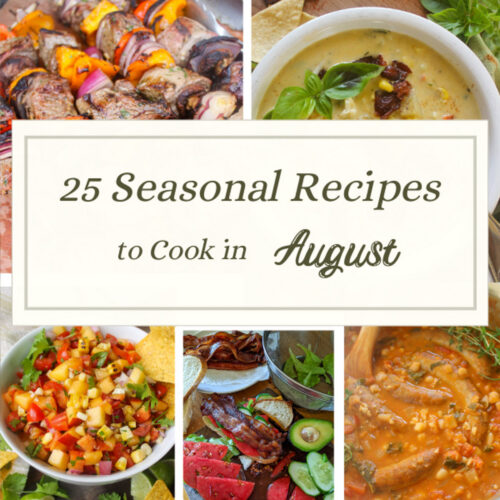 25 recipes to cook in August.