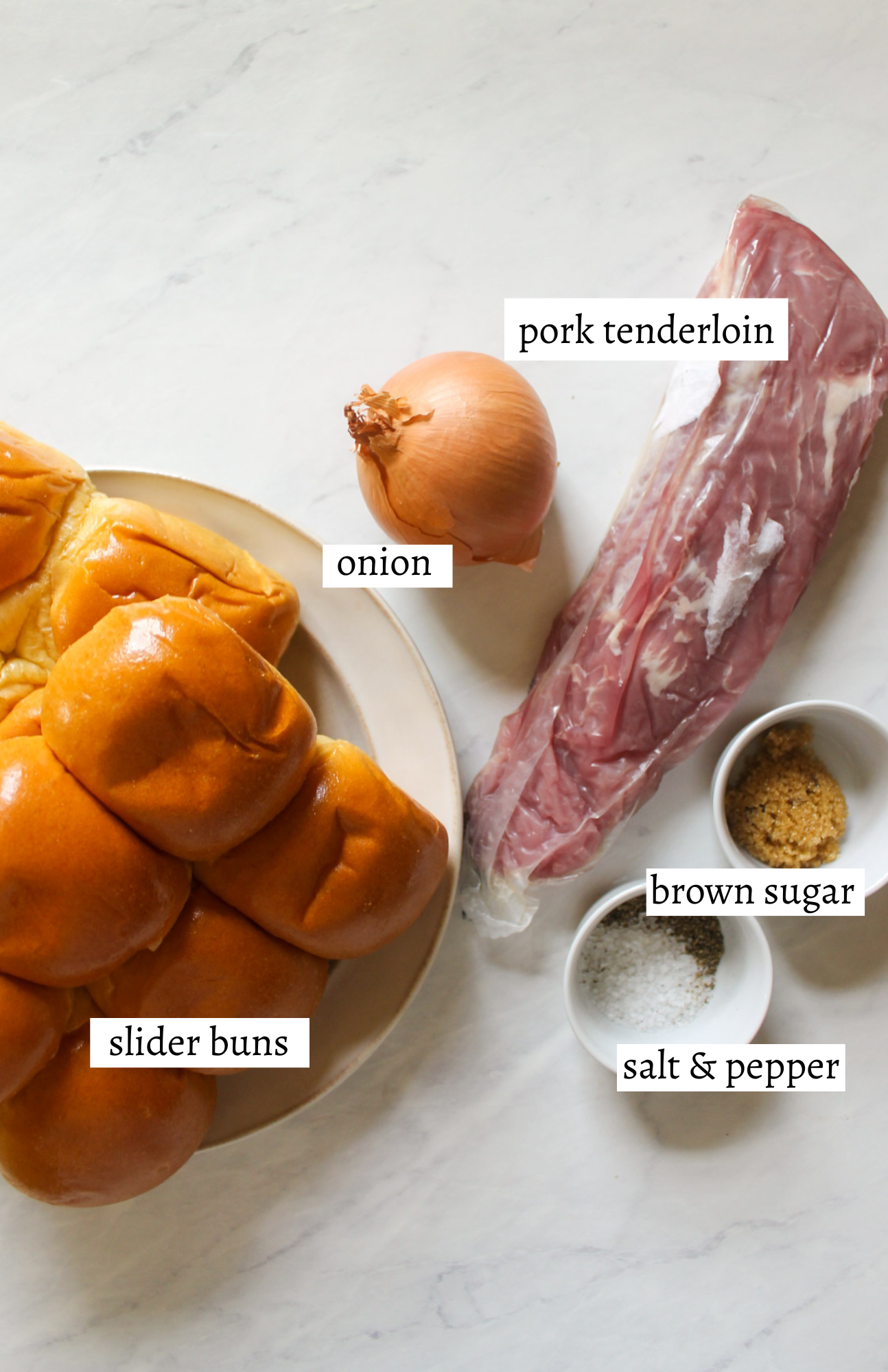 Labeled ingredients for Pork Tenderloin Sliders.